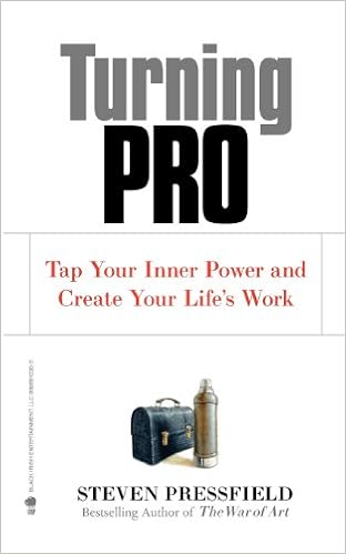 Turning Pro by Steven Pressfield