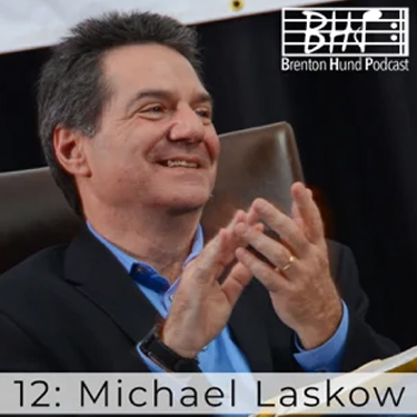 Brenton Hund’s Podcast featuring Michael Laskow